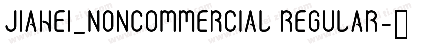 JIAHEI_NONCOMMERCIAL REGULAR字体转换